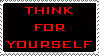 Think For Yourself Stamp