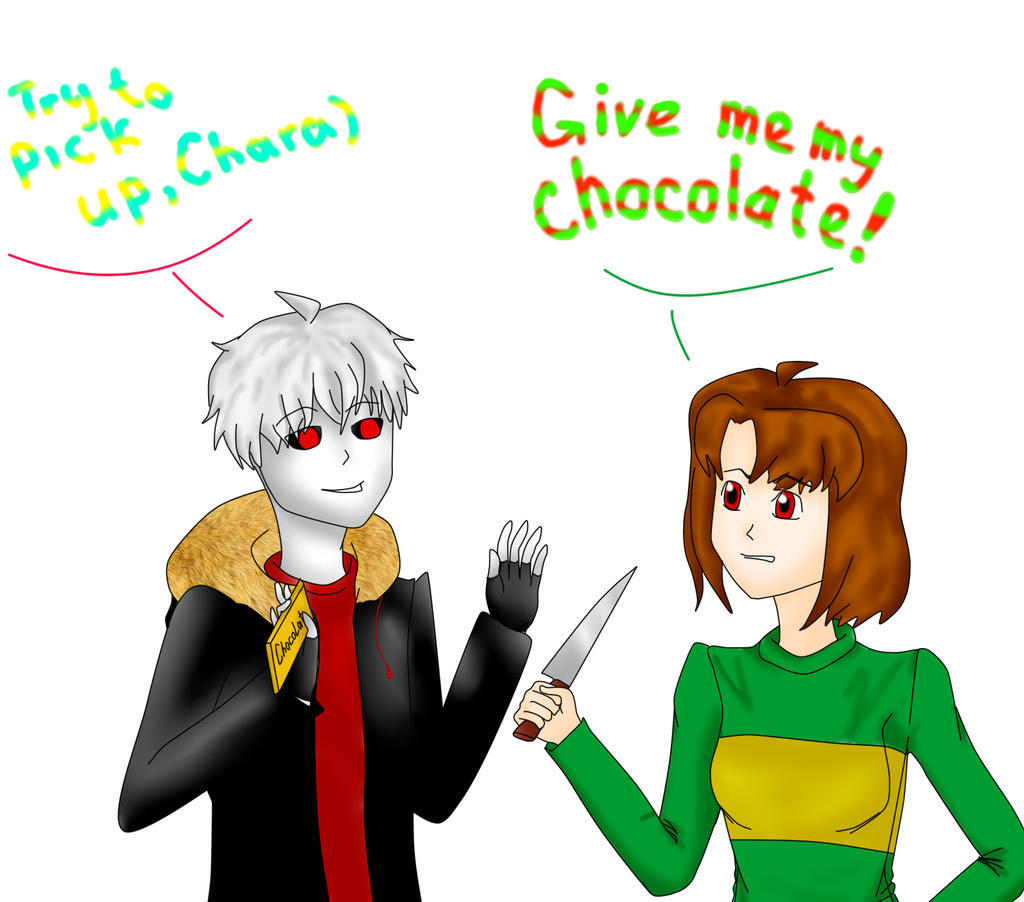 Give me my chocolate!