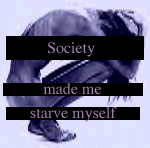 Starvation by Society