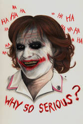 Why so serious ?