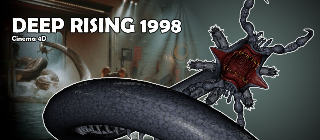 DEEP RISING (1998) Cinema 4D by HiAtom on DeviantArt