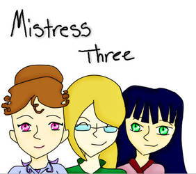 Mistress Three