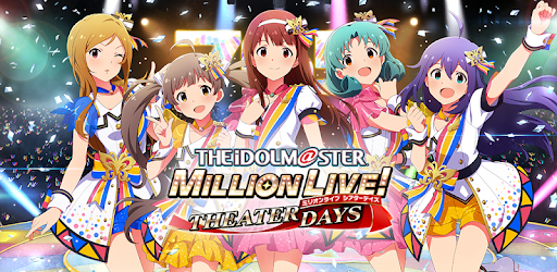 THE iDOLM@STER Million Live! Theater Days by KittyInHiding on