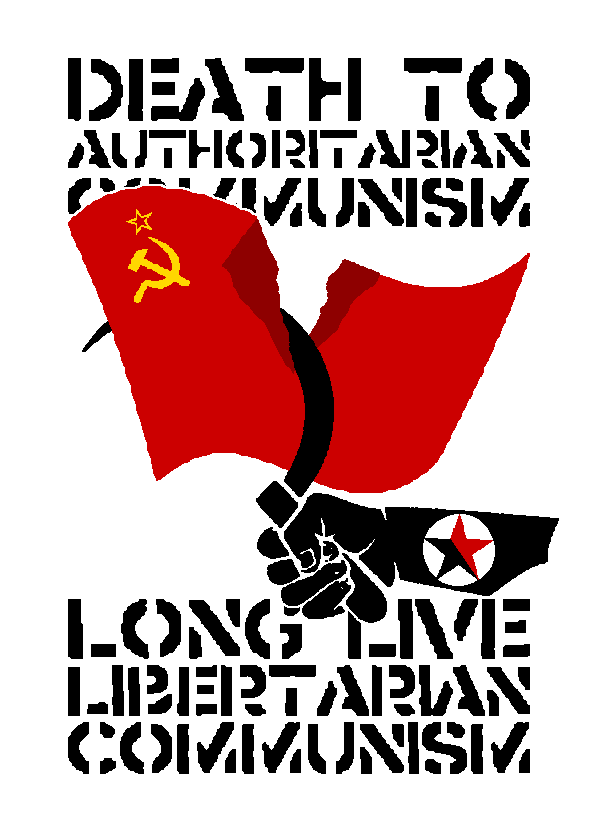 Death To Authoritarian Communism