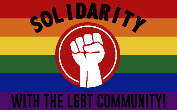 SOLIDARITY With The LGBT Community!