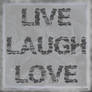 Live Love Laugh