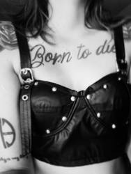 Born to die.