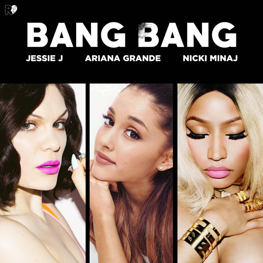 Bang bang jessie. Bang Bang Jessie j Ariana grande Nicki Minaj обложка. Mina jjang.