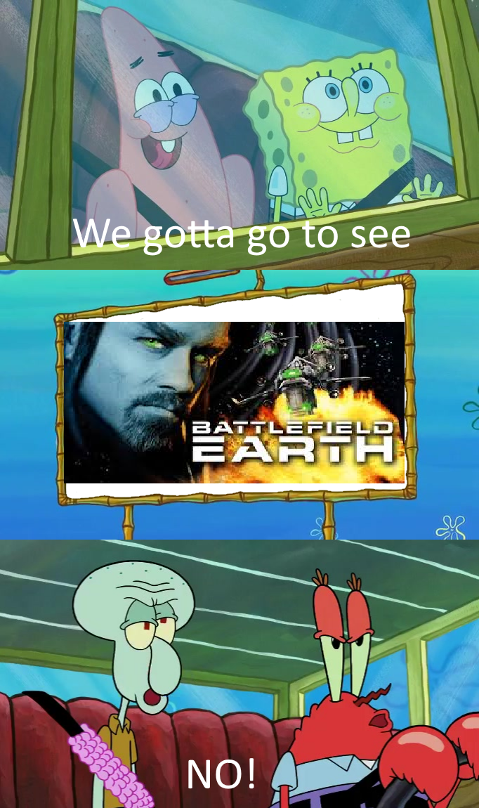 Squidward And Krabs Say No To Battlefield Earth By Dreddzilla On Deviantart Squidward And Krabs Say No To Battlefield Earth By Dreddzilla On Deviantart