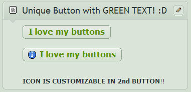 Unique BUTTONS with green text