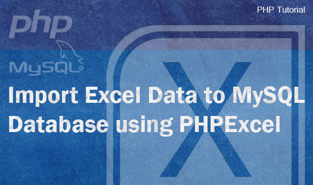 Import Excel Data To MySQL Databased Using PHPExce by valleystudio on ...