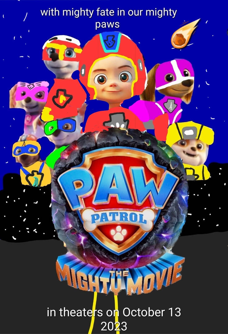Paw Patrol The Mighty Movie 2023 Poster By Braylau On DeviantArt paw-patrol-the-mighty-movie-2023-poster-by-braylau-on-deviantart