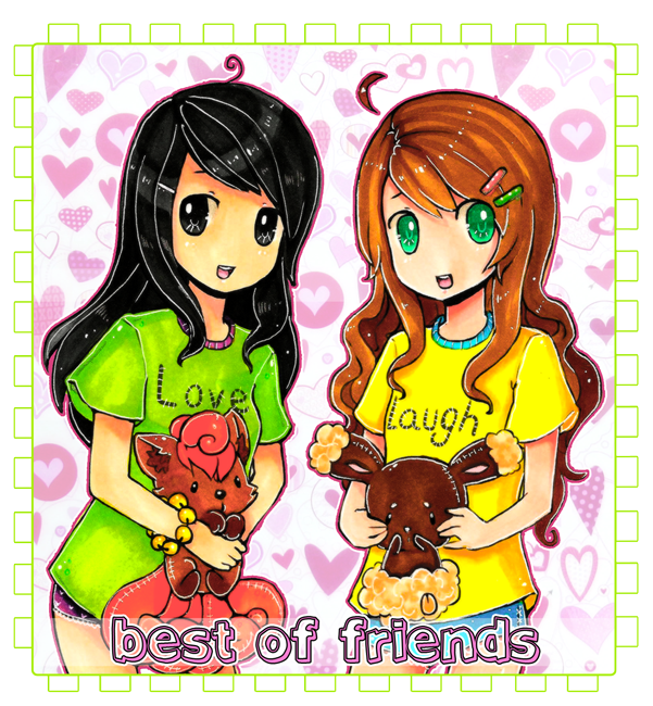 -+- Best of Friends-+-