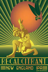 Recalcitrant - Brewery Poster