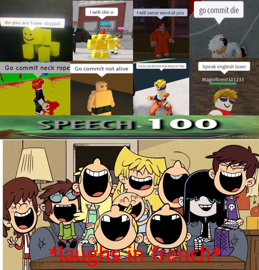 Loud Sisters Laughing At Roblox Speech 100 By Mebrouk On Deviantart - roblox meme lloud