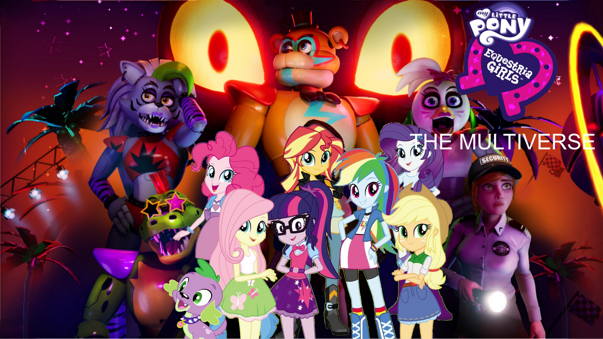 MLP: EG: The Multiverse FNAF SB Poster by Coenisawesome on DeviantArt