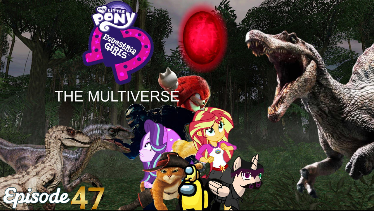 MLP: EG: The Multiverse EP47 by Coenisawesome on DeviantArt