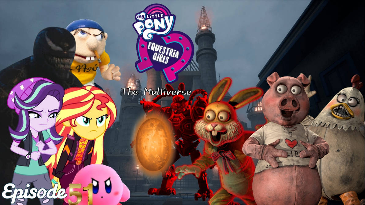 MLP: EG: The Multiverse EP51 by Coenisawesome on DeviantArt