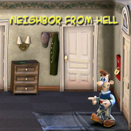 Neighbor From Hell Woody