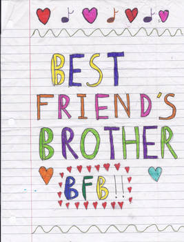 Best Friends Brother