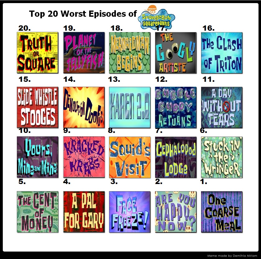 20 Worst Episodes of Spongebob- Part 2 by MuffinPuppiesUnite on DeviantArt