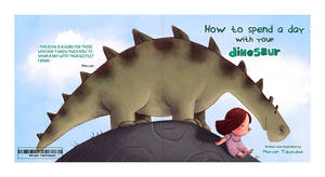 How to Spend a Day with Your Dinosaur