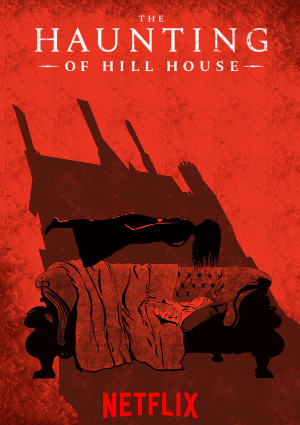 The Haunting of Hill House Alt Poster by DanJPetock on DeviantArt The Haunting of Hill House Alt Poster by DanJPetock on DeviantArt