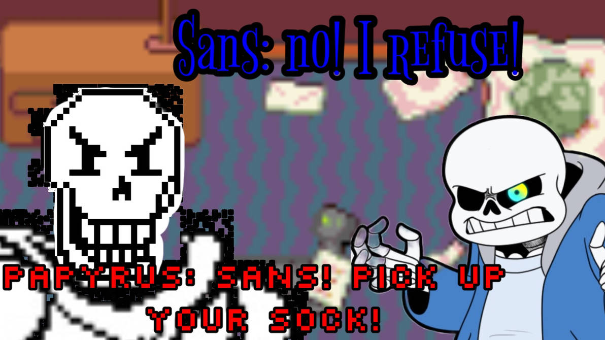 Sans Refuse To Pick Up His Sock By Trollgew31 On Deviantart Sans Refuse To Pick Up His Sock By Trollgew31 On Deviantart
