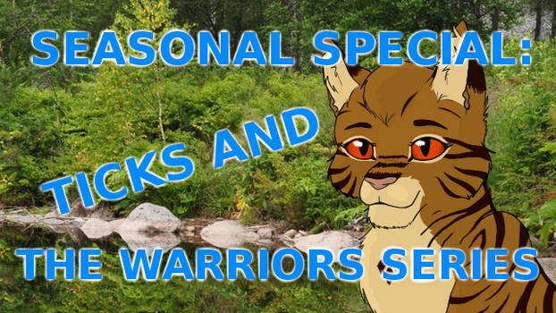 Ticks and the Warriors Series (video)