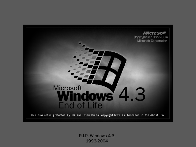 Windows 4.3 End-of-Life (2004) by xXSteamBoy on DeviantArt