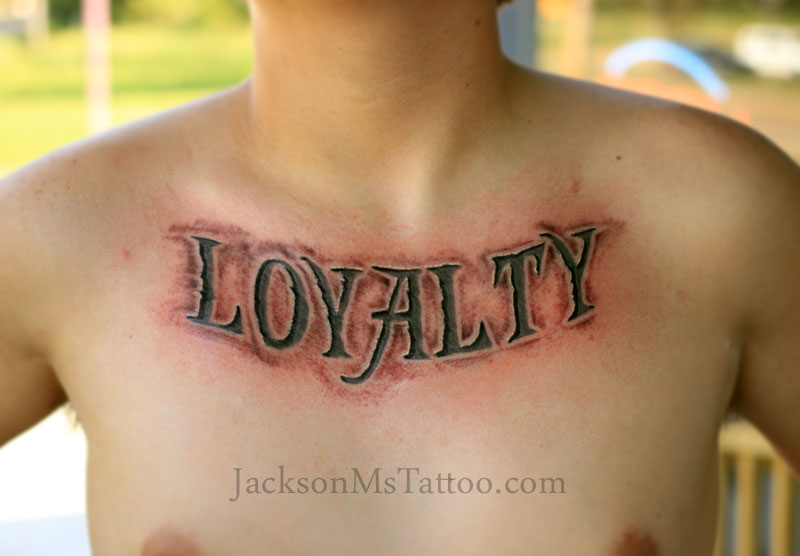 Loyalty Lettering Tattoo