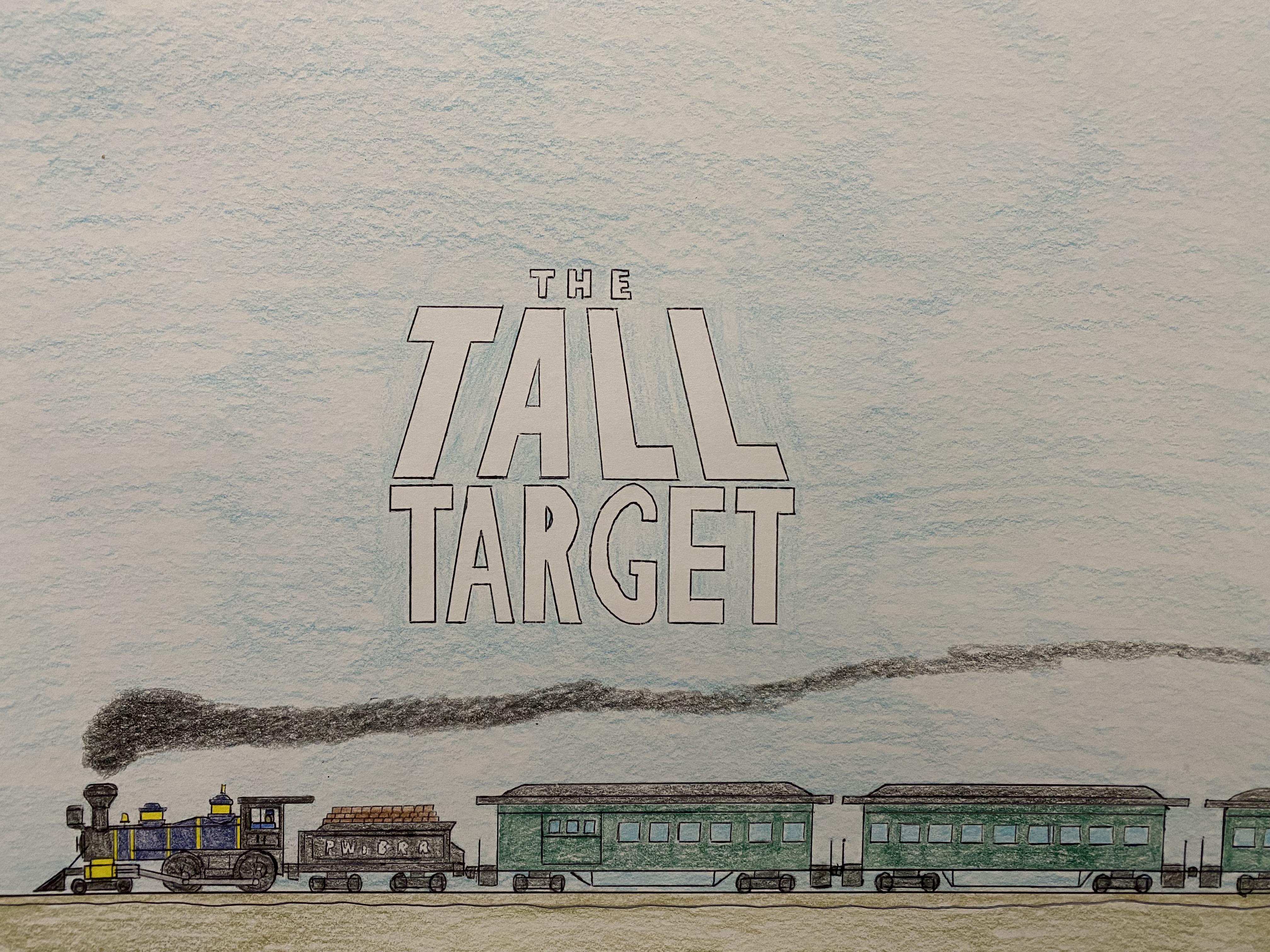 Tall Target Store The Tall Target (1951) by TrainGuy2005 on DeviantArt