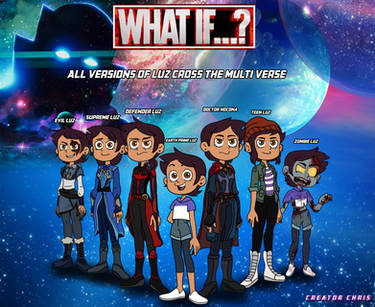 What if : All Verizons of Luz Cross the Multiverse
