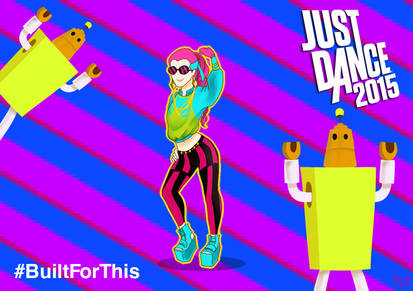 Just Dance 2015 - Built For This