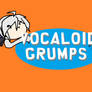 Vocaloid Grumps (Game Grumps Parody)