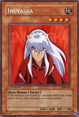 inuyasha yugioh cards TCG | Inuyasha, Human at Heart - Yokai #1 Inuyasha Yugioh Card by Role121EXE