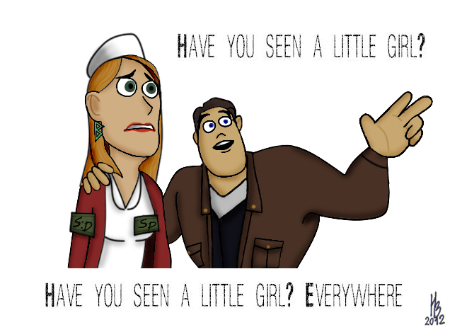 Have you seen a little girl? everywhere