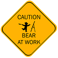 Caution bear at work