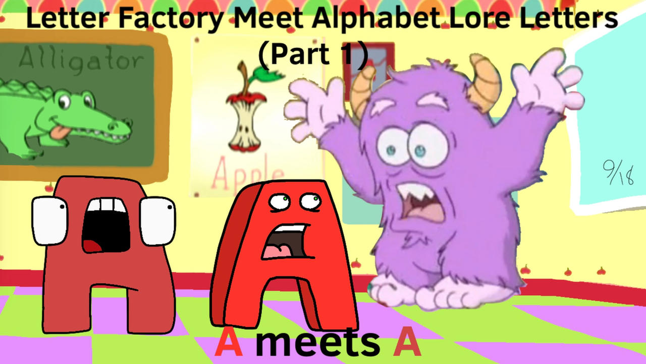 Keyter Factory Letter Factory Meet Alphabet Lore Letters 1 by elijahalle on DeviantArt