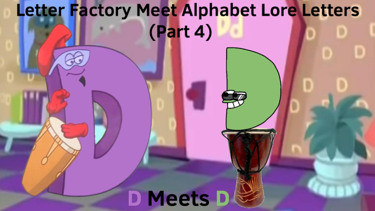 Letter Factpry R Letter Factory Meet Alphabet Lore Letters 4 by elijahalle on DeviantArt