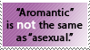 REQUEST: Aromantic is not the same.