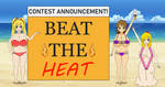 Beat the Heat! (Contest Announcement) by 93Mickle
