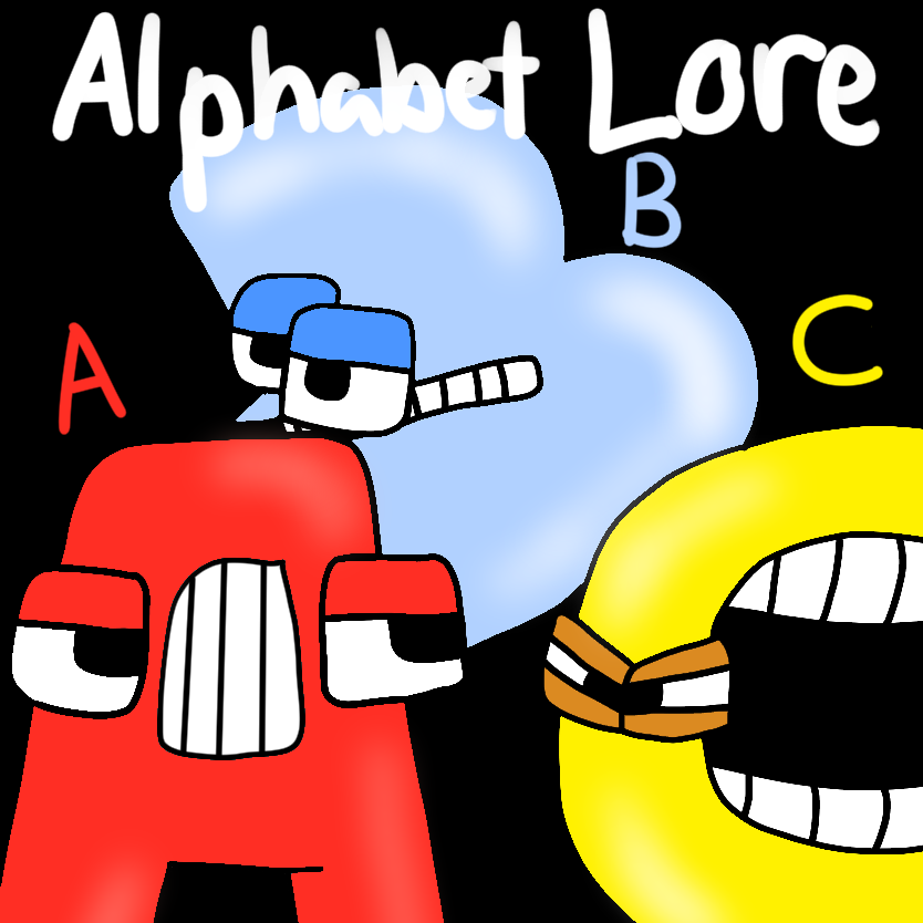 ABC from Alphabet Lore by Kristendo on DeviantArt