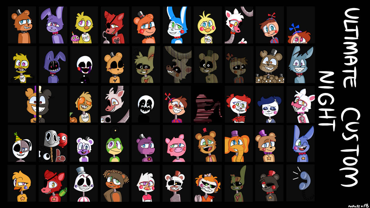 Ultimate Custom Night by P0nyIsL-me on DeviantArt