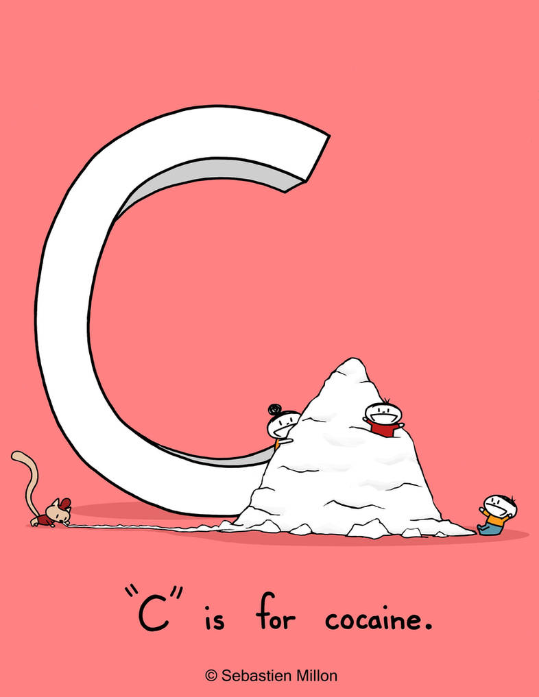 C is for Cocaine by sebreg