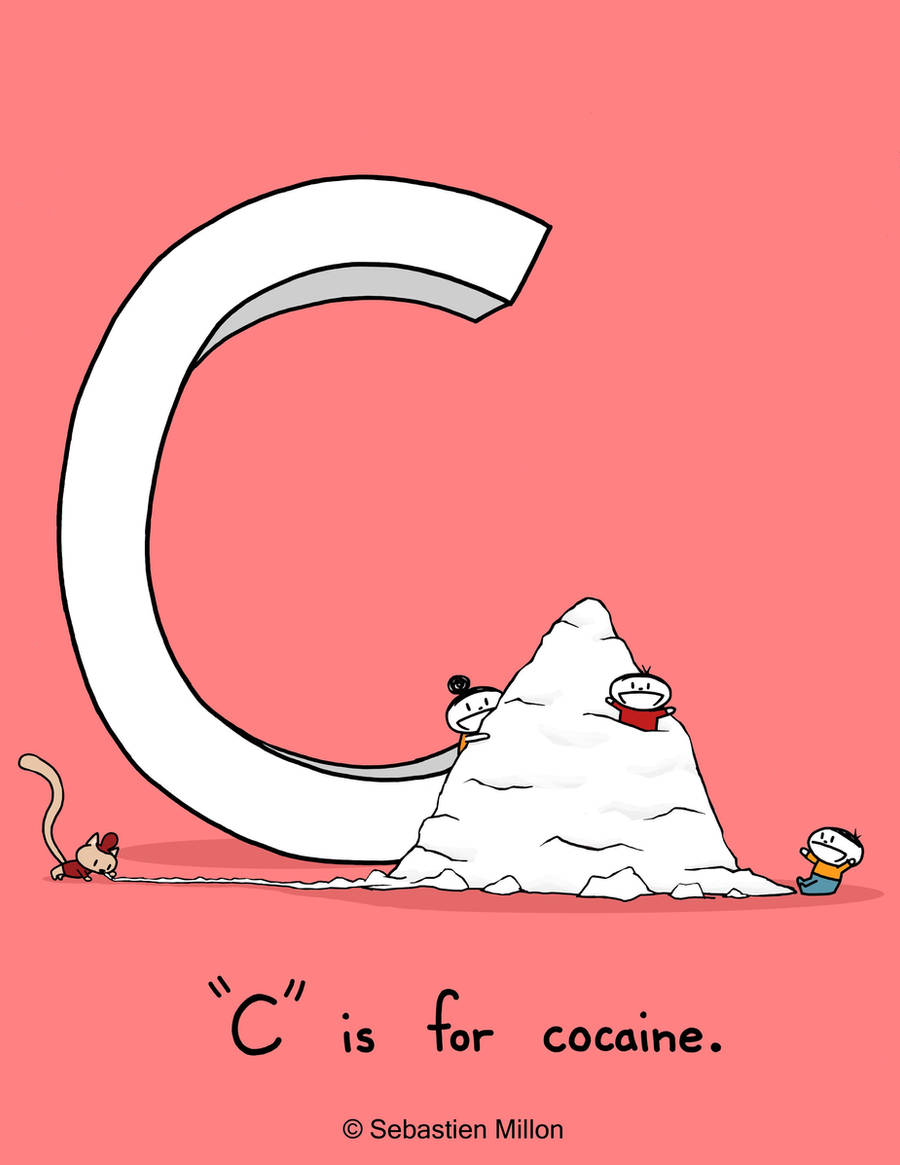 C is for Cocaine by sebreg