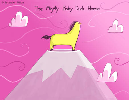 The Mighty Baby Duck Horse