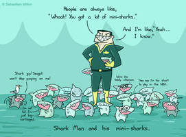 Shark Man and His Mini-Sharks