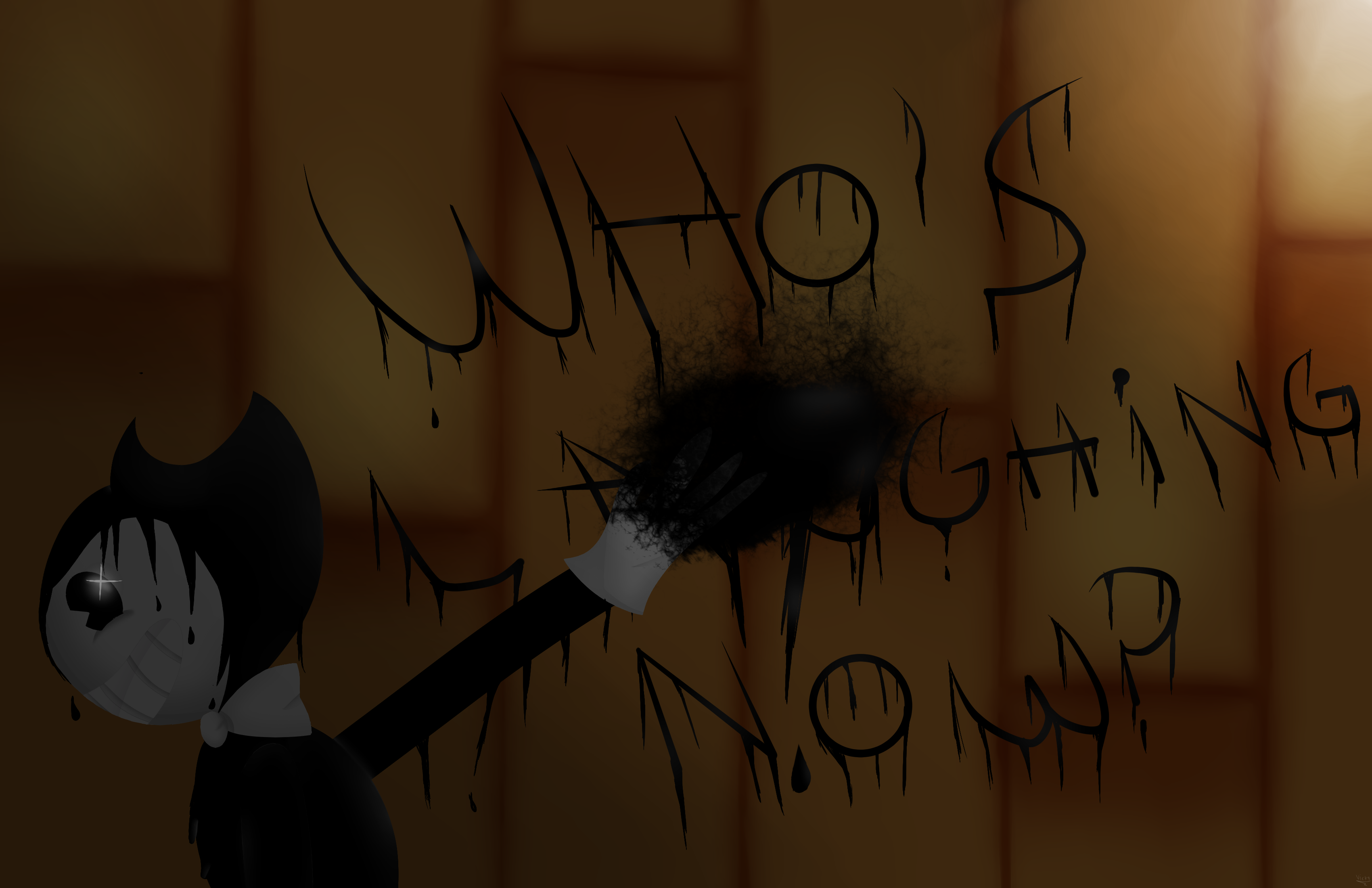 Who's Laughing NOW? - Bendy and The Ink Machine