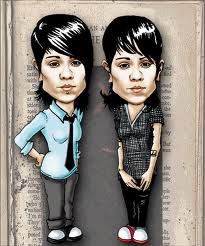 Two Faced~Tegan and Sara